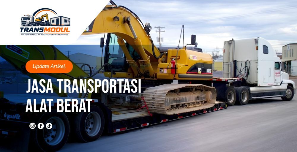 Jasa Transportasi Alat Berat